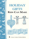 Cover image for Holiday Gifts Kids Can Make